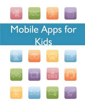 Mobile Apps for Kids de Federal Tade Commission