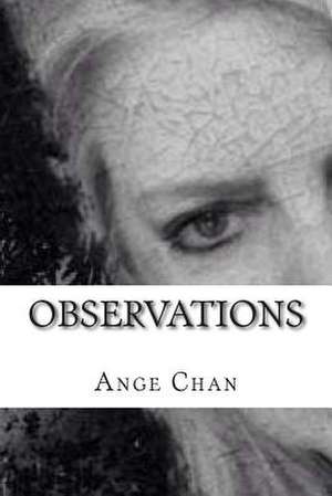 Observations de Ange Chan