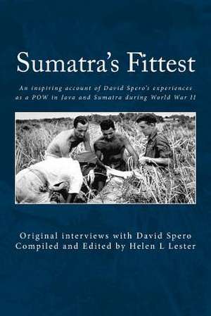 Sumatra's Fittest de David Spero