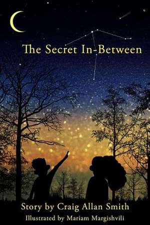 The Secret In-Between de Craig Allan Smith