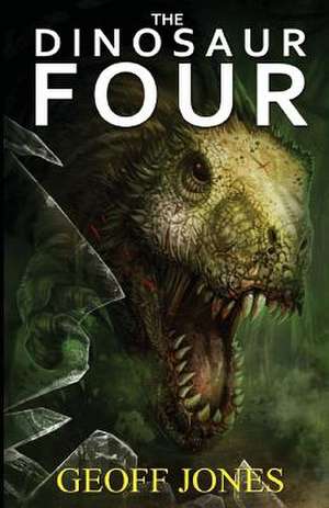 The Dinosaur Four de Geoff Jones