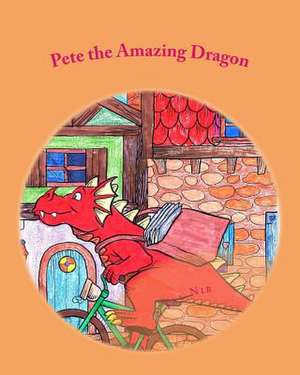 Pete the Amazing Dragon de Tal Nir