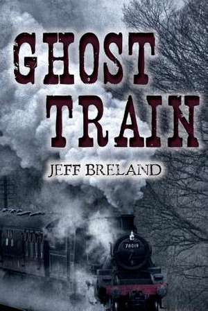 Ghost Train de Jeff Breland