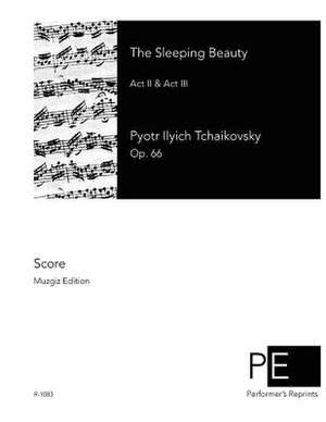 The Sleeping Beauty de Pyotr Ilyich Tchaikovsky