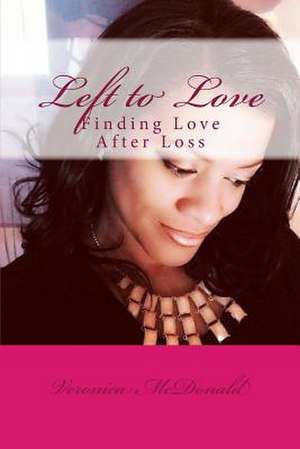 Left to Love de Veronica McDonald