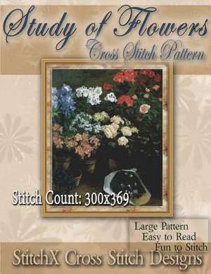 Study of Flowers Cross Stitch Pattern de Tracy Warrington