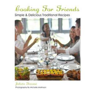 Cooking for Friends de Julieta Timane