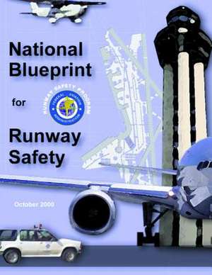 National Blueprint for Runway Safety de Federal Aviation Administration