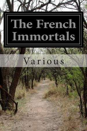 The French Immortals de Various