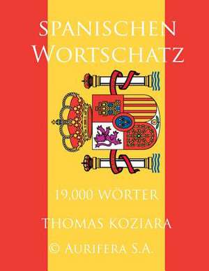 Spanischen Wortschatz de Thomas Koziara