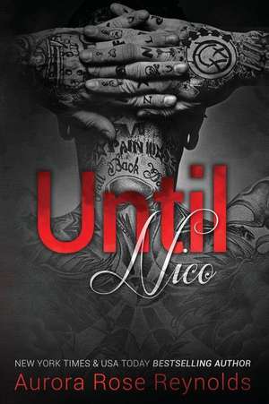 Until Nico de Reynolds, Aurora Rose