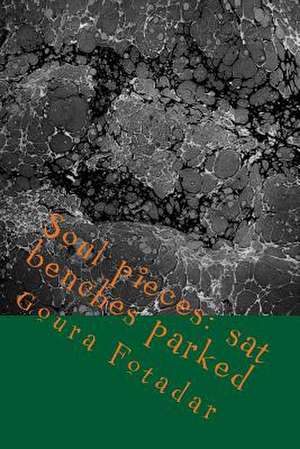 Soul Pieces de Goura Fotadar