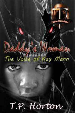 Daddy's Woman de T. P. Horton