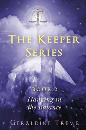 The Keeper Series Book 2 de Geraldine Treme