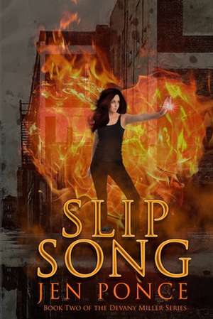 Slip Song de Jen Ponce