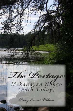 The Portage de Rory Evans Wilson