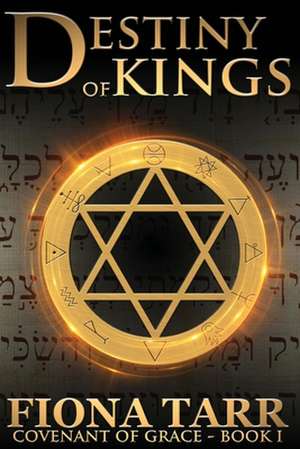 Destiny of Kings de Fiona K. Tarr