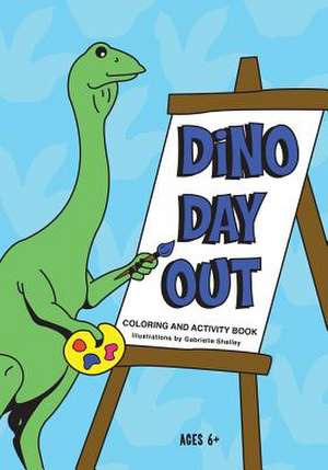 Dino Day Out de Gabrielle Shelley