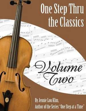 One Step Thru the Classics de Jennie Lou Klim