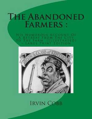 The Abandoned Farmers de Irvin S. Cobb