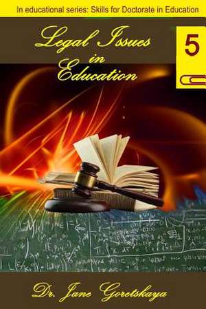 Legal Issues in Education de Jane Goretskaya