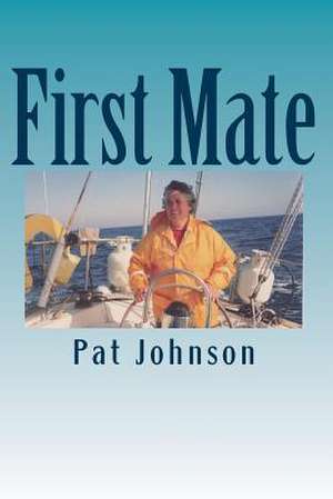 First Mate de Pat Johnson