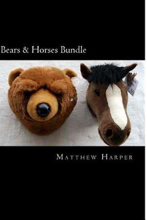 Bears & Horses Bundle de Matthew Harper