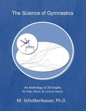 The Science of Gymnastics de M. Schottenbauer