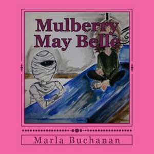 Mulberry May Belle de Marla Buchanan