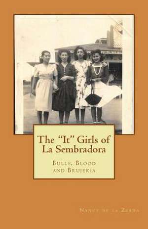 The It Girls of La Sembradora de Nancy De La Zerda