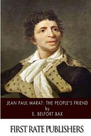 Jean-Paul Marat de E. Belfort Bax