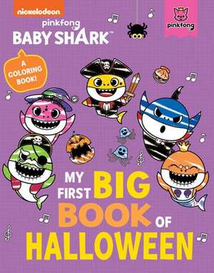 Baby Shark: My First Big Book of Halloween de Pinkfong