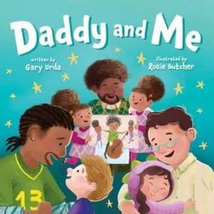 Daddy and Me de Gary Urda