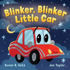 Blinker, Blinker Little Car de Susan B Katz