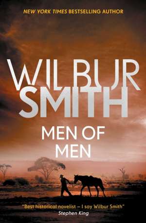 Men of Men de Wilbur Smith