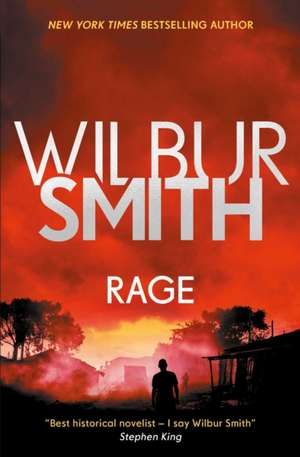 Rage de Wilbur Smith