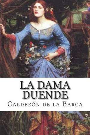 La Dama Duende de Pedro Calderon De La Barca