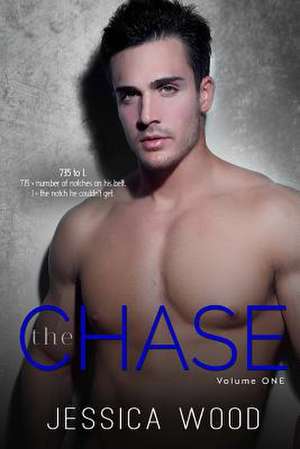 The Chase, Vol. 1 de Jessica Wood