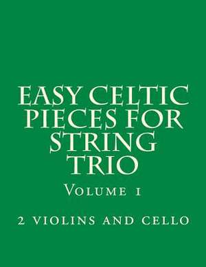 Easy Celtic Pieces for String Trio Vol.1 de Productions, Case Studio