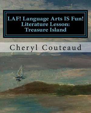 Laf! Language Arts Is Fun! Literature Lesson de Cheryl Couteaud