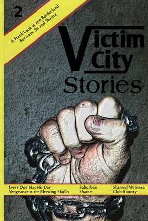 Victim City Stories Issue 2 de Dale Hammond