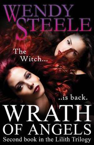 Wrath of Angels de Wendy Steele