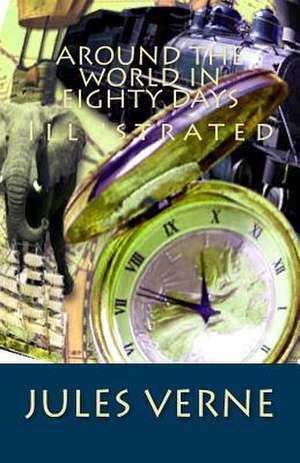 Around the World in Eighty Days de Jules Verne