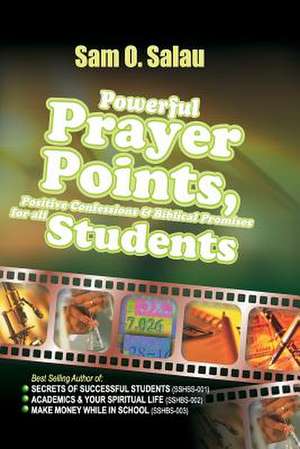 Powerful Prayer Points for Students de Sam O. Salau