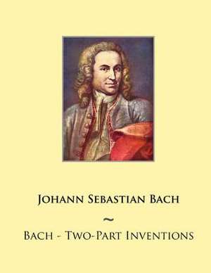 Bach - Two-Part Inventions de Johann Sebastian Bach