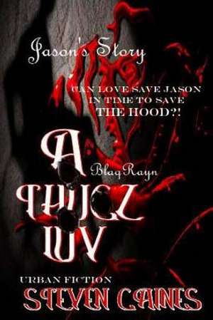 A Thug'z Luv de Steven Gaines