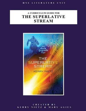 A Curriculum Guide for the Superlative Stream de Mary Agius