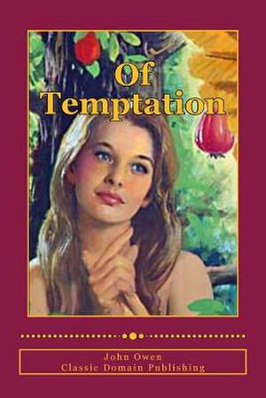 Of Temptation de John Owen