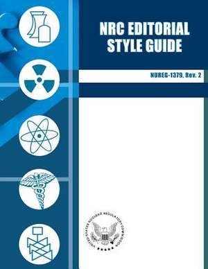 NRC Editorial Style Guide de U. S. Nuclear Regulatory Commission