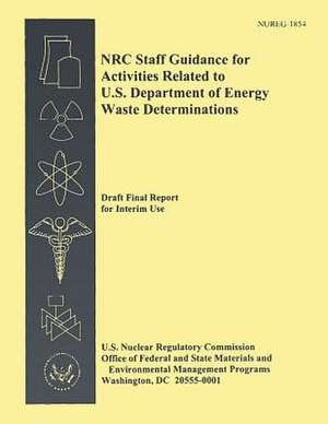 NRC Staff Guidance for Activities Related to U.S. Departments of Energy Waste Determinations de U. S. Nuclear Regulatory Commission